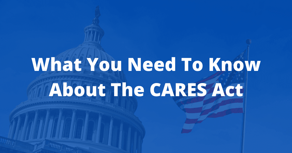 The CARES Act Overview & Family Law Implications